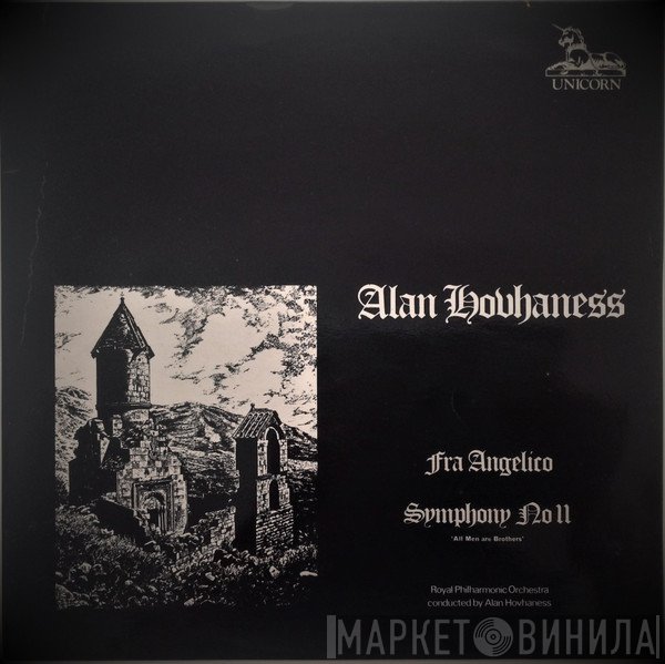 Alan Hovhaness, The Royal Philharmonic Orchestra - Fra Angelico / Symphony No 11 'All Men Are Brothers'
