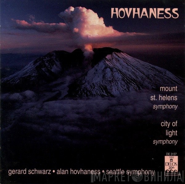 Alan Hovhaness, Seattle Symphony Orchestra, Gerard Schwarz - Symphony No. 50 "Mount St. Helens" & Symphony No. 22 "City Of Light"