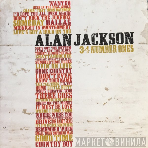 Alan Jackson  - 34 Number Ones