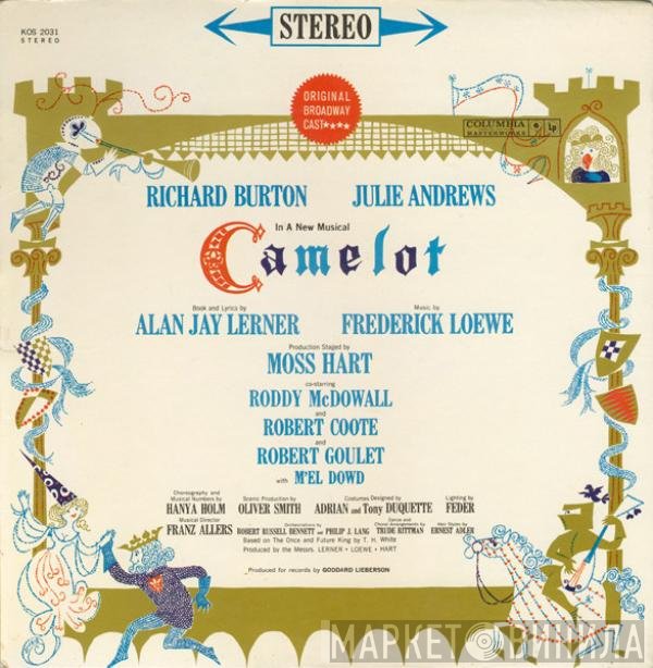 Alan Jay Lerner, Frederick Loewe / Julie Andrews, Richard Burton   - Camelot (Original Broadway Cast Recording)