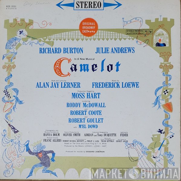 Alan Jay Lerner, Frederick Loewe / Julie Andrews, Richard Burton   - Camelot (Original Broadway Cast Recording)