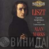 Alan Marks, Franz Liszt  - Operatic Paraphrases And Transcriptions