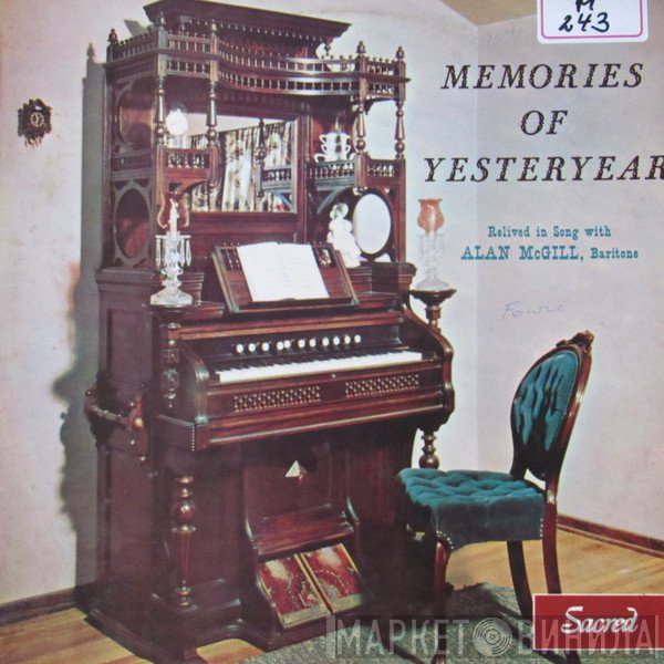 Alan McGill - Memories Of Yesteryear