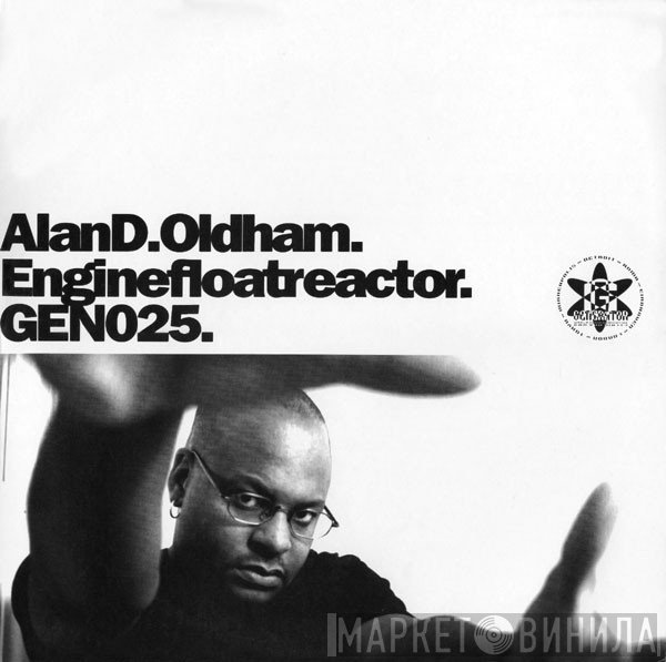 Alan Oldham - Enginefloatreactor