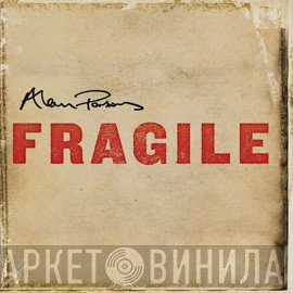 Alan Parsons  - Fragile