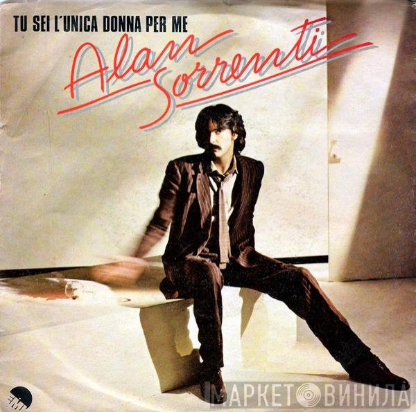 Alan Sorrenti - Tu Sei L'Unica Donna Per Me