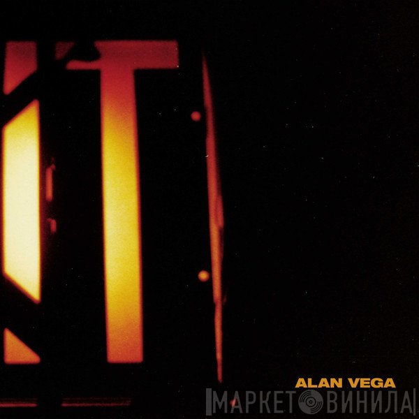 Alan Vega  - It