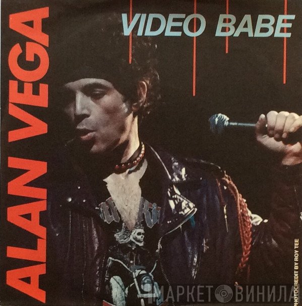 Alan Vega  - Video Babe