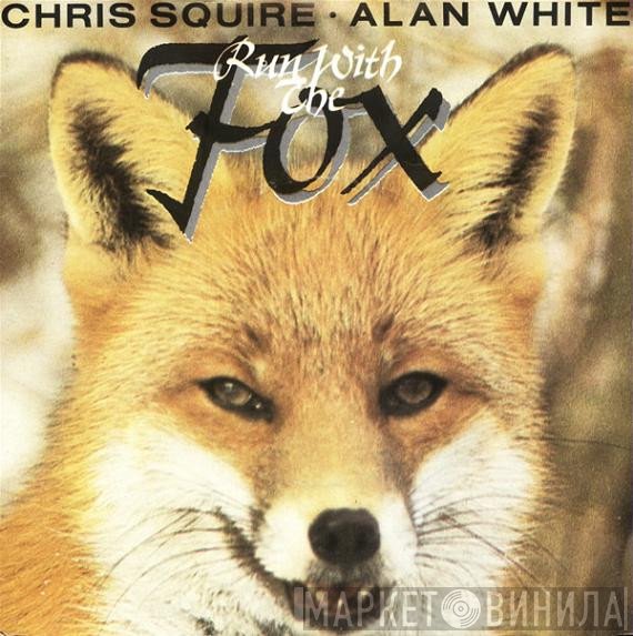 Alan White, Chris Squire - Run With The Fox