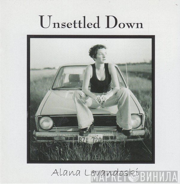 Alana Levandoski - Unsettled Down