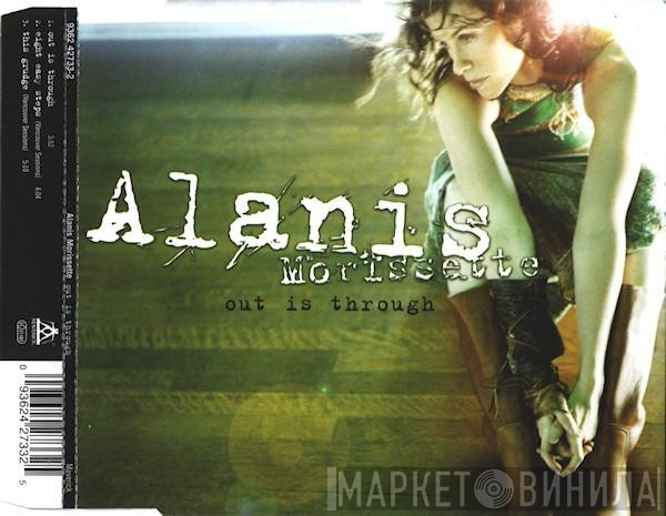 Alanis Morissette  - Out Is Through