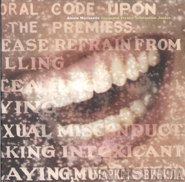 Alanis Morissette - Supposed Former Infatuation Junkie