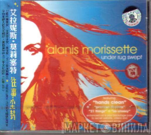 Alanis Morissette  - Under Rug Swept = 往事尘封