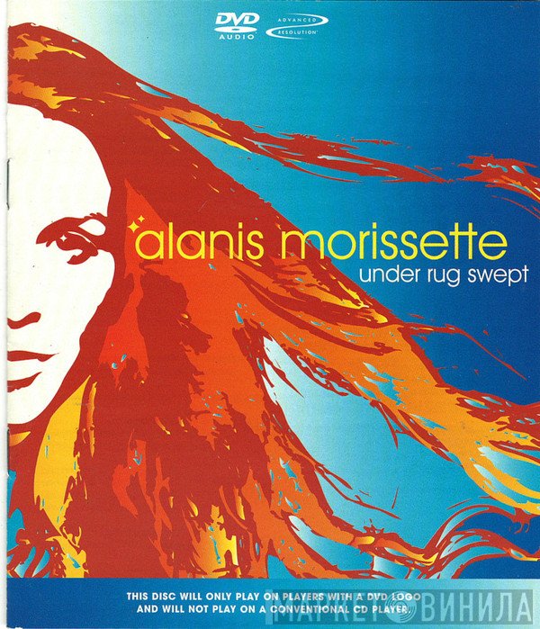 Alanis Morissette  - Under Rug Swept