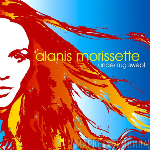 Alanis Morissette  - Under Rug Swept