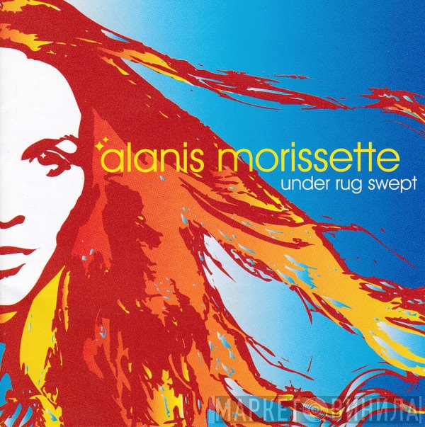 Alanis Morissette  - Under Rug Swept