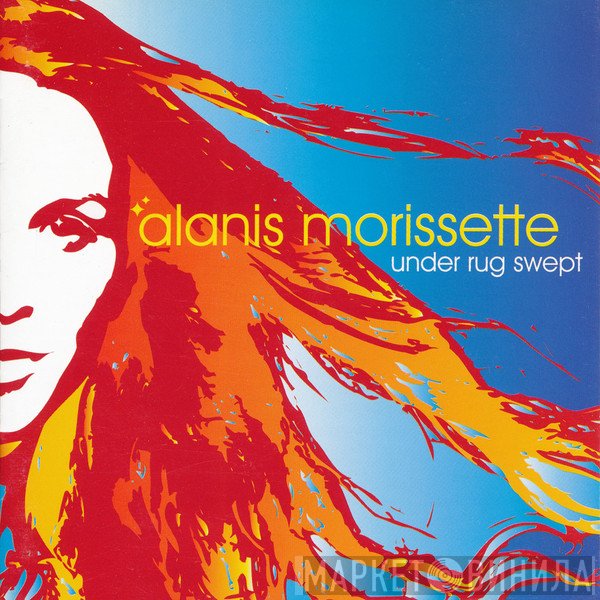 Alanis Morissette  - Under Rug Swept