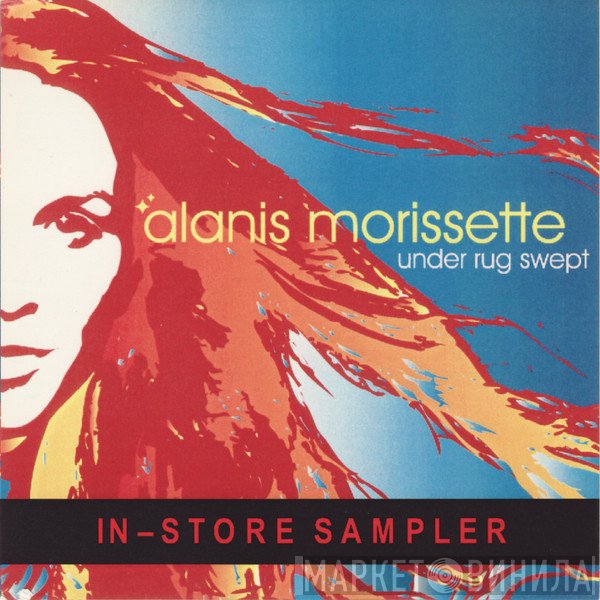 Alanis Morissette  - Under Rug Swept