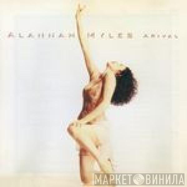 Alannah Myles  - Arival