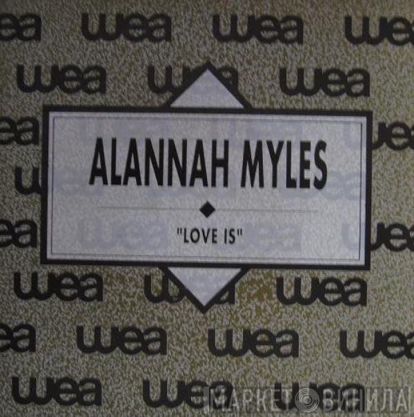 Alannah Myles  - Love Is