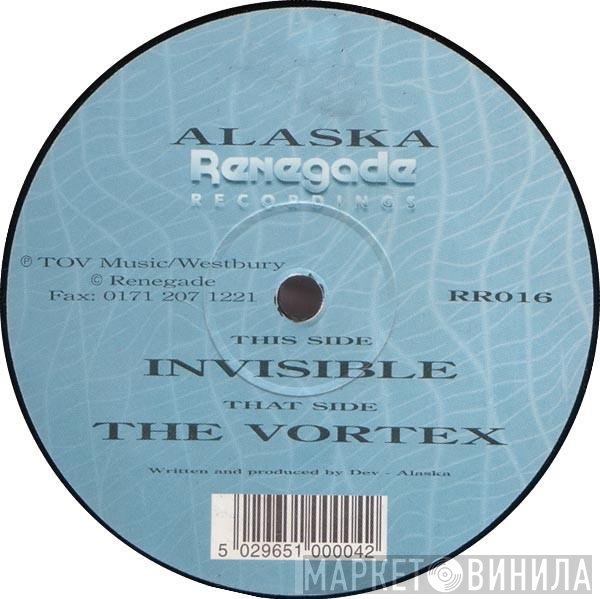 Alaska   - The Vortex / Invisible
