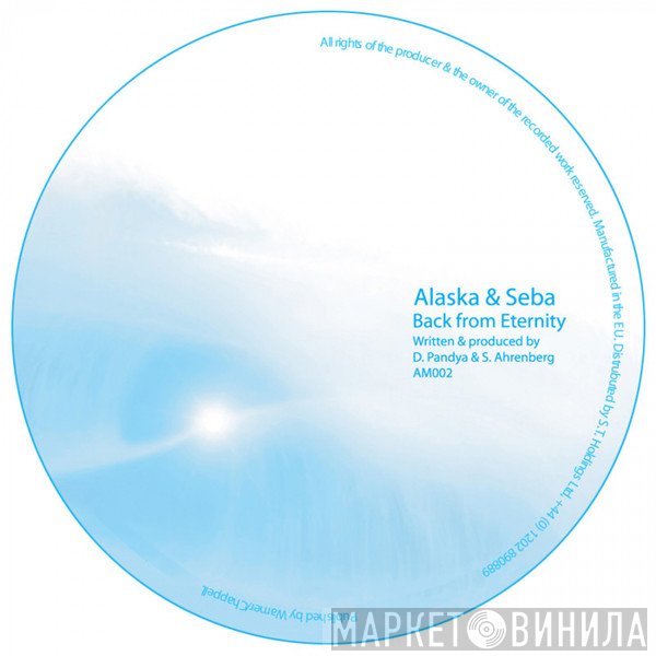 Alaska  & Seba  - Back From Eternity