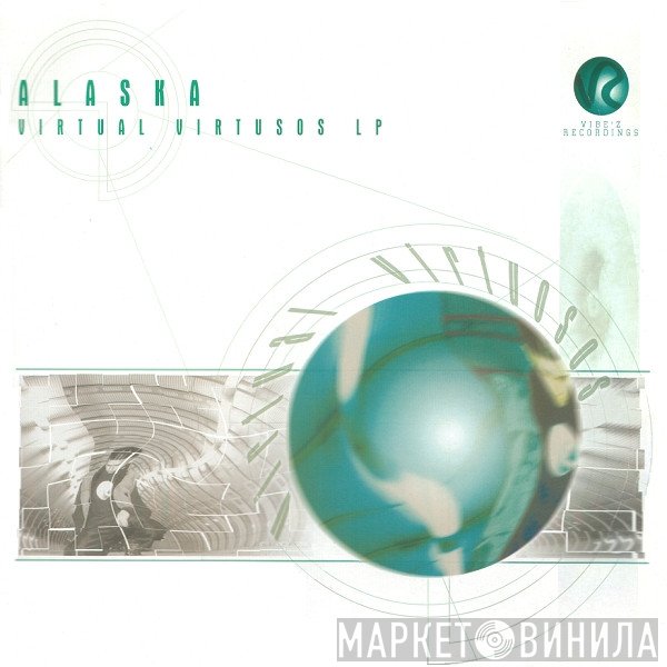 Alaska  - Virtual Virtuosos LP