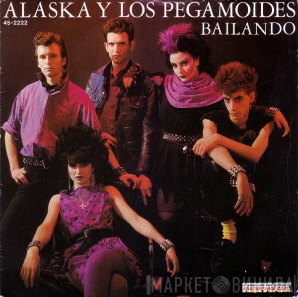 Alaska Y Los Pegamoides  - Bailando