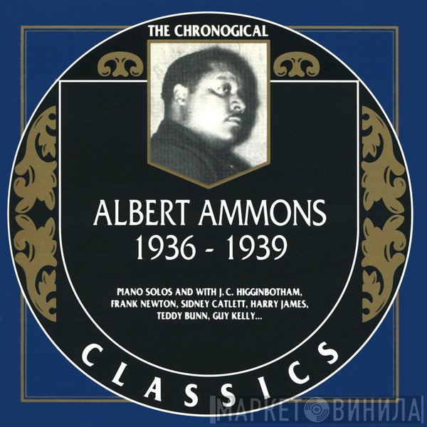Albert Ammons - 1936-1939