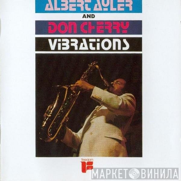 Albert Ayler And Don Cherry  - Vibrations