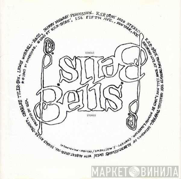 Albert Ayler  - Bells – Prophecy