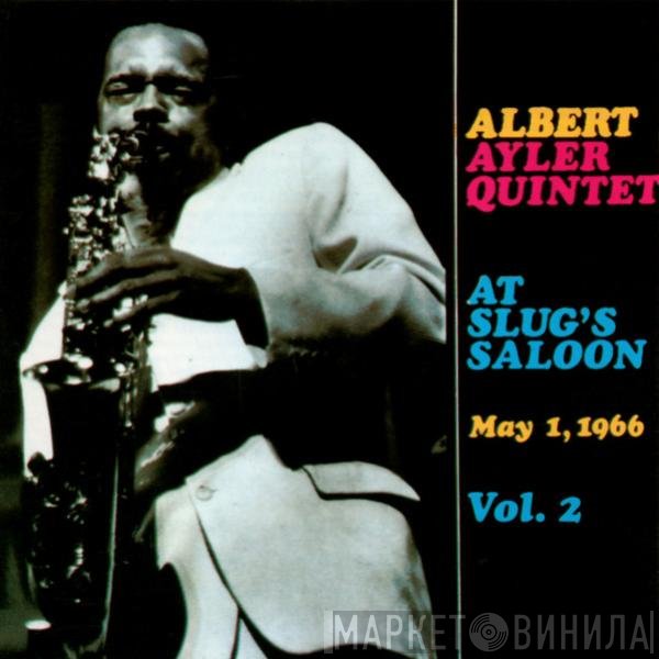 Albert Ayler Quintet - At Slug's Saloon, Vol. 2