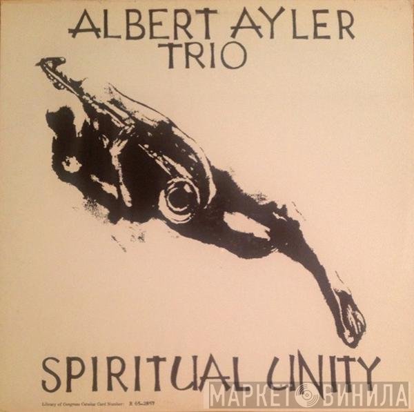 Albert Ayler Trio - Spiritual Unity