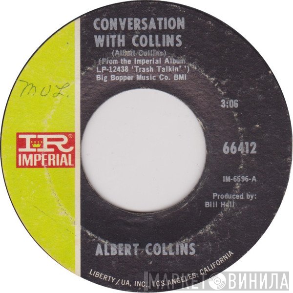 Albert Collins  - Conversation With Collins / And Then It Started Raining