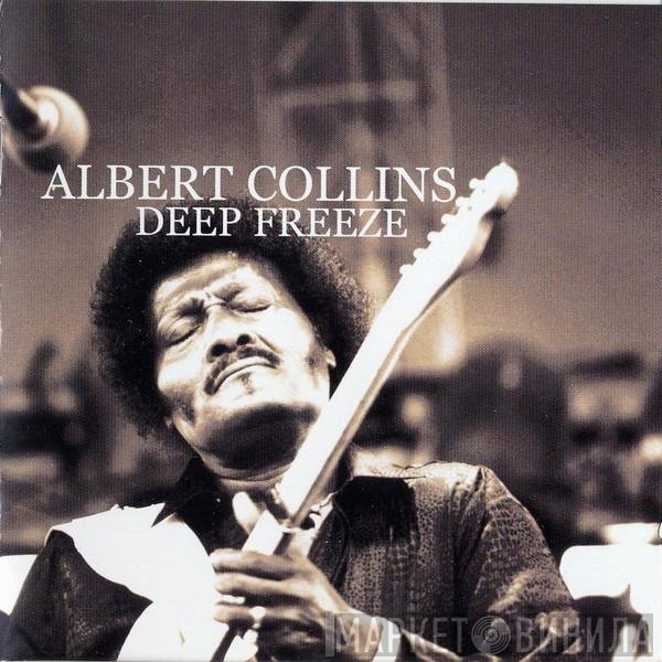 Albert Collins  - Deep Freeze
