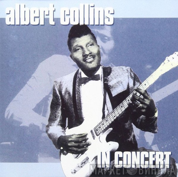 Albert Collins - In Concert