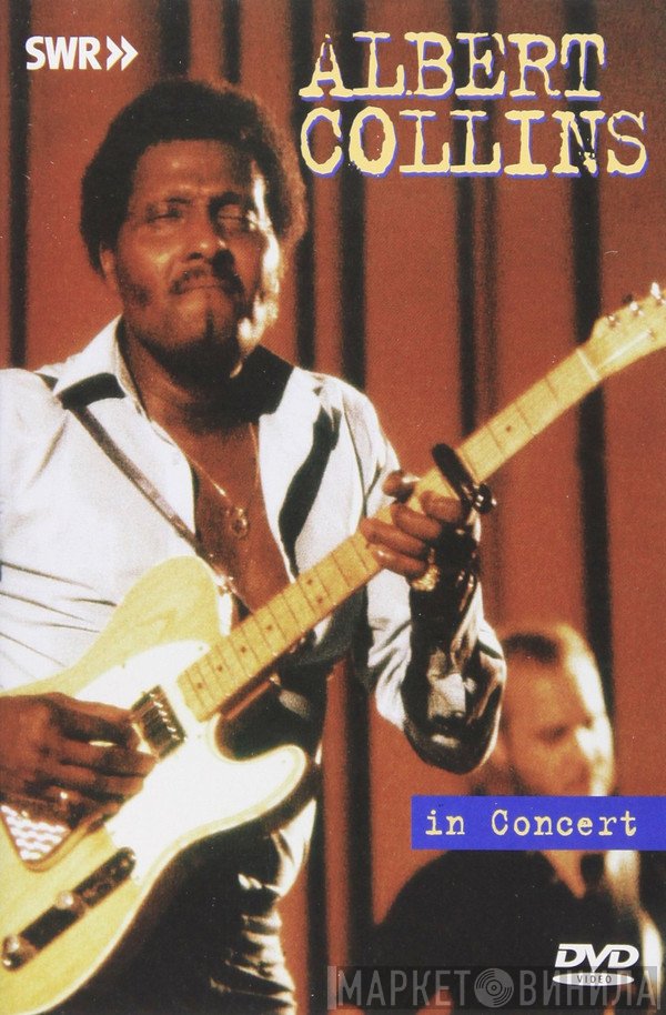 Albert Collins  - In Concert