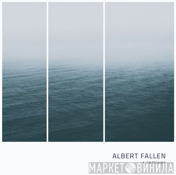 Albert Fallen - Time / Why I'm There