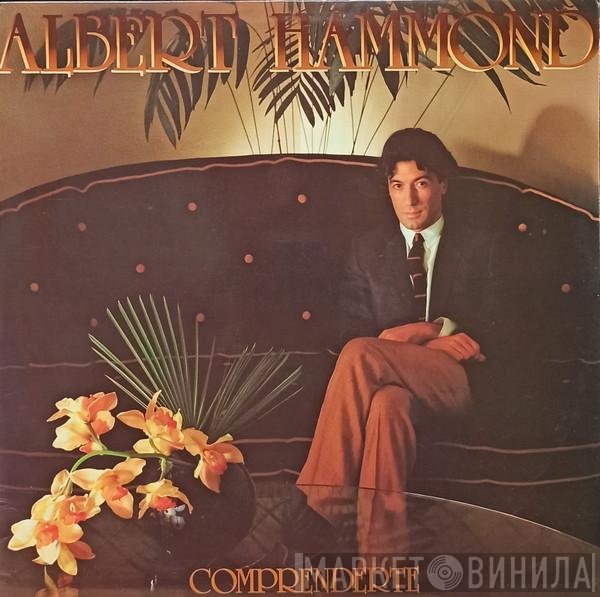 Albert Hammond  - Comprenderte