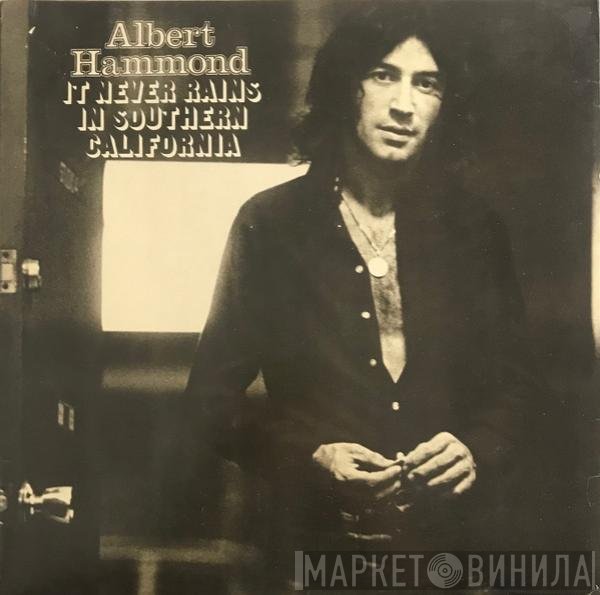 Albert Hammond  - It Never Rains In Southern California