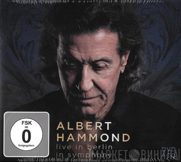 Albert Hammond  - Live In Berlin - In Symphony