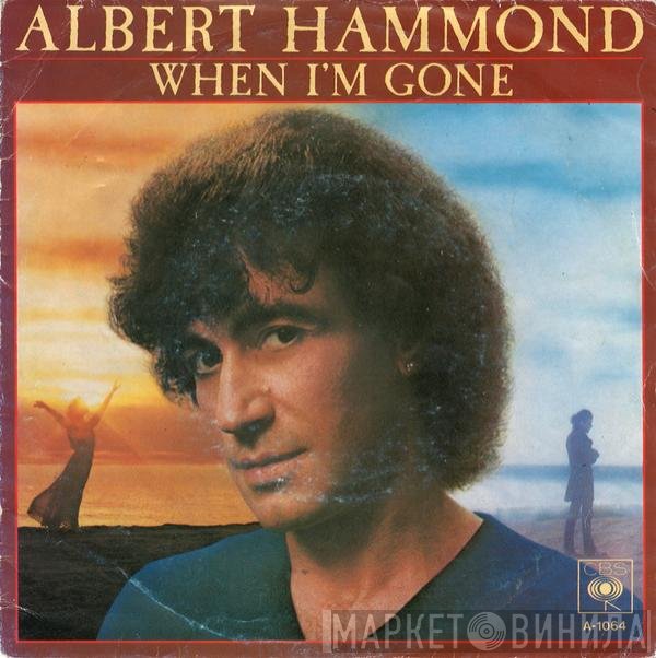 Albert Hammond  - When I'm Gone