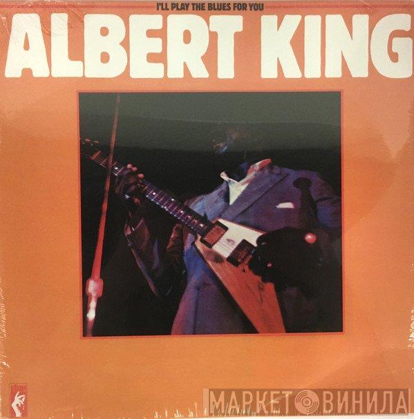 Albert King - I'll Play The Blues For You