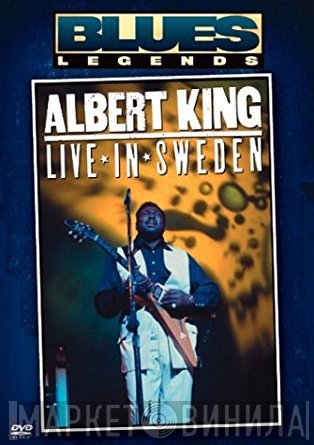 Albert King  - Live In Sweden