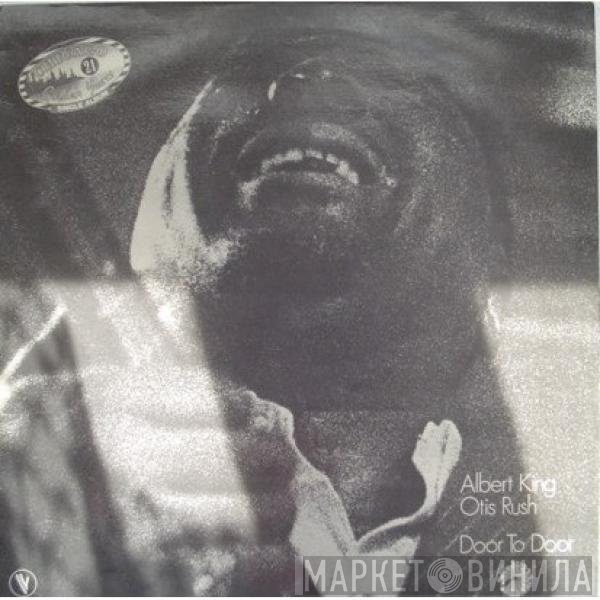 Albert King, Otis Rush - Door To Door