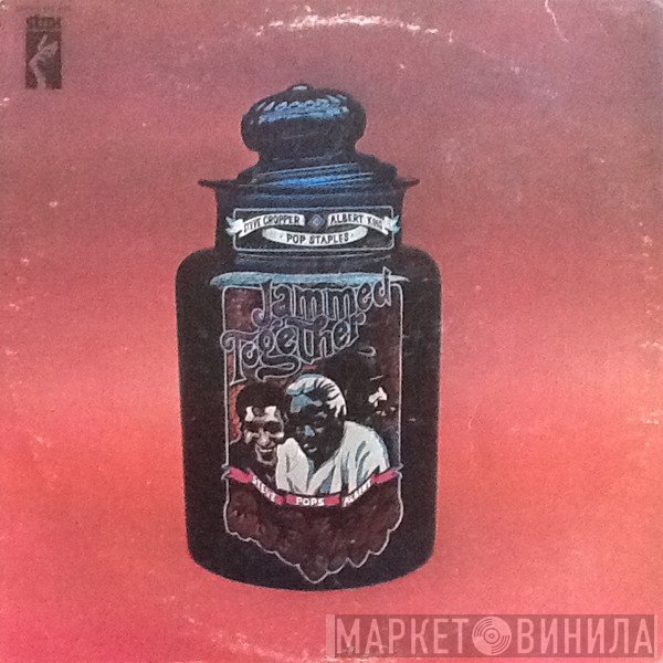 Albert King, Steve Cropper & Pops Staples  - Jammed Together
