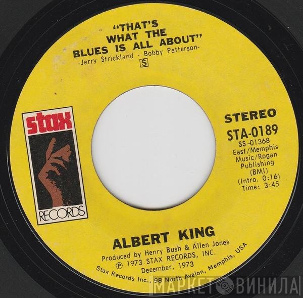 Albert King - That's What The Blues Is All About / I Wanna Get Funky