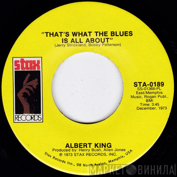 Albert King - That's What The Blues Is All About / I Wanna Get Funky