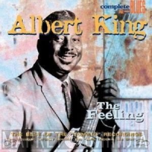 Albert King - The Feeling