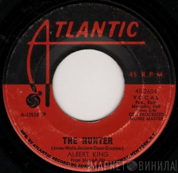 Albert King - The Hunter / As The Years Go Passing By